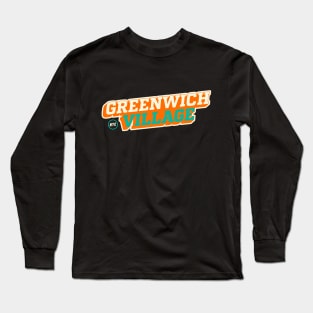 Greenwich Village Vibe: Urban Hip T-shirt Collection for NYC Trendsetters Long Sleeve T-Shirt